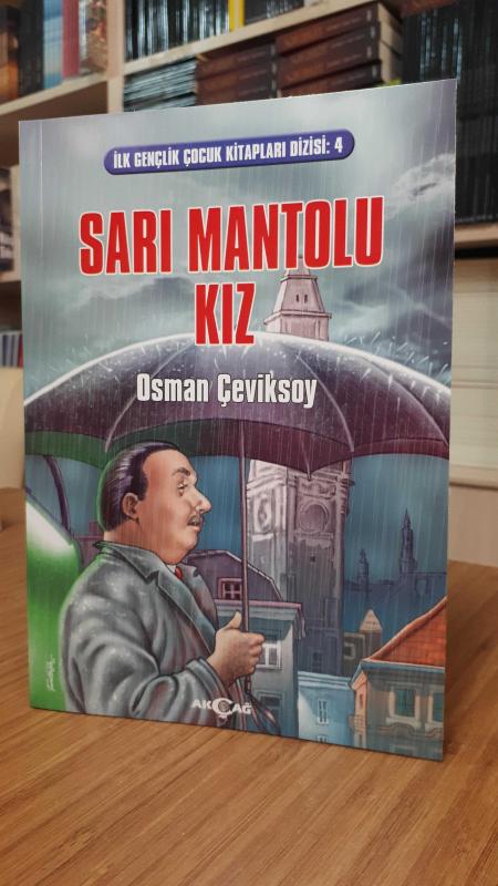 İlk Gençlik Çocuk Kitapları Dizisi 4: Sarı Mantolu Kız
