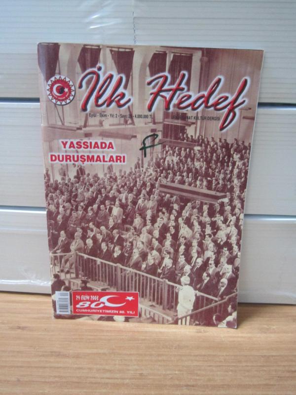 İLK HEDEF Dergisi - Sayı 20 - Eylül Ekim 2003 - Türkiye Gaziler Kültür ve Yardımlaşma Vakfı