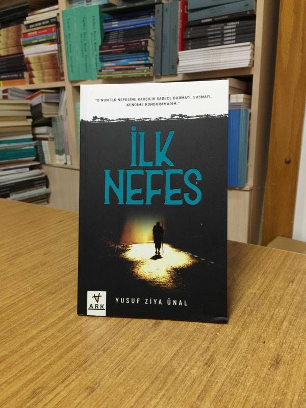 İlk Nefes - Yusuf Ziya Ünal