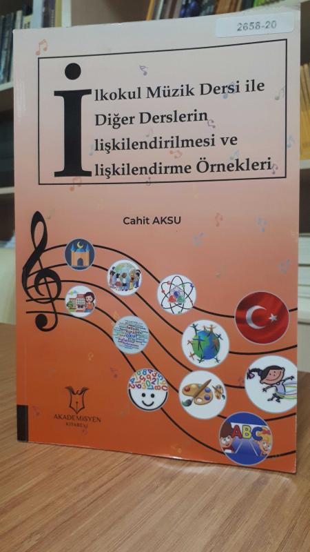 İlkokul Müzik Dersi ile Diğer Derslerin İlişkilendirilmesi ve İlişkilendirilmesi Örnekleri