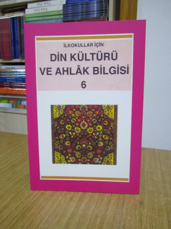 İlkokullar için DİN KÜLTÜRÜ ve AHLAK BİLGİSİ 6 - Abdülkadir Şener & Orhan Karmış