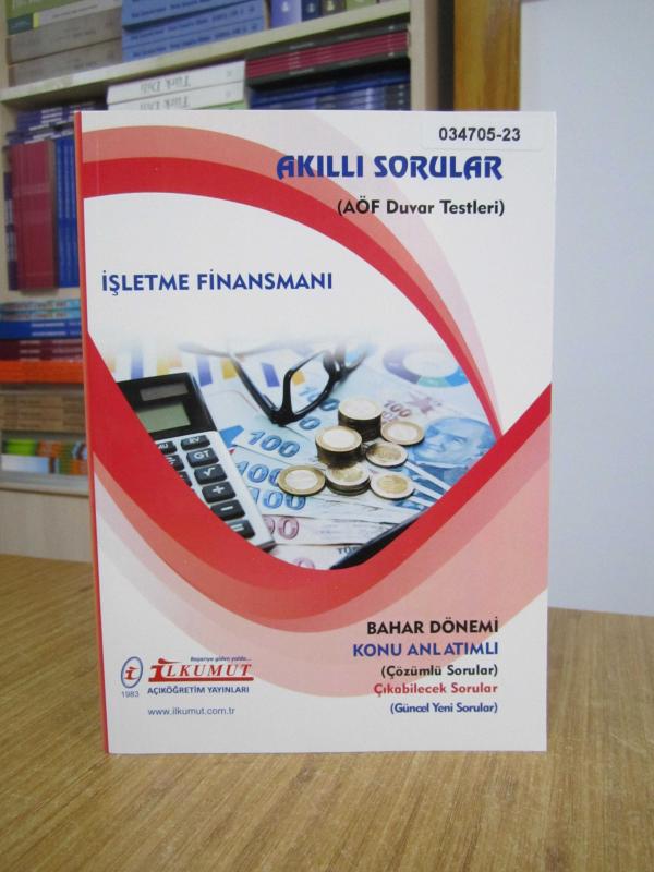 İLKUMUT Açıköğretim Yayınları - AKILLI SORULAR (AÖF Duvar Testleri) İŞLETME FİNANSMANI [Bahar Dönemi - Konu Anlatımlı]