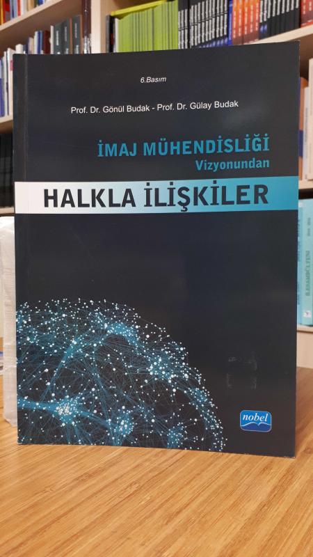 İmaj Mühendisliği Vizyonundan Halkla İlişkiler