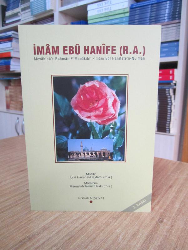 İmam Ebu Hanife (R.A.): Mevahibü'r Rahman Fi Menakıbi'l-İmam Ebi Hanifete'n-Nu'man