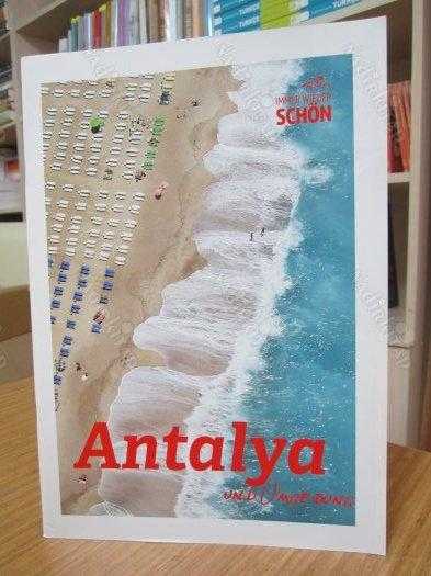 Immer Wieder Schön - Antalya und Umgebung