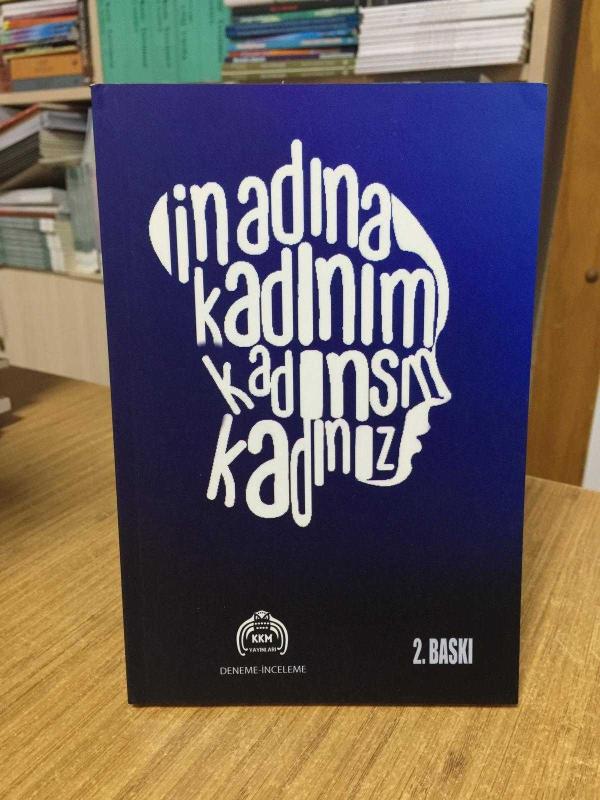 İnadına Kadınım Kadınsın Kadınız - Hande Baba [2.Baskı]