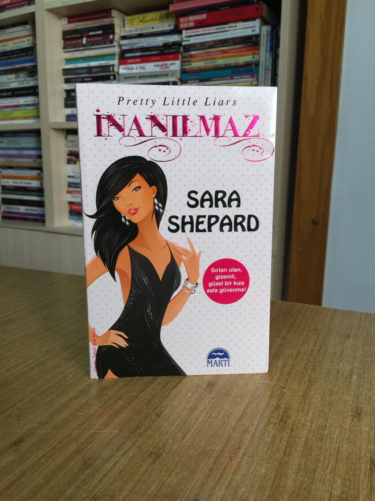 İnanılmaz - Sara Shepard