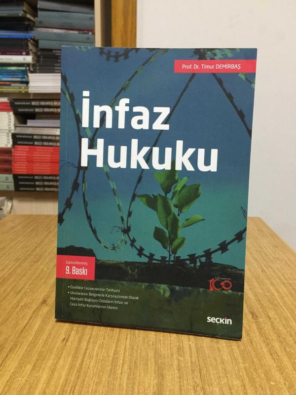 İnfaz Hukuku - Prof. Dr. Timur Demirbaş [9.Baskı]