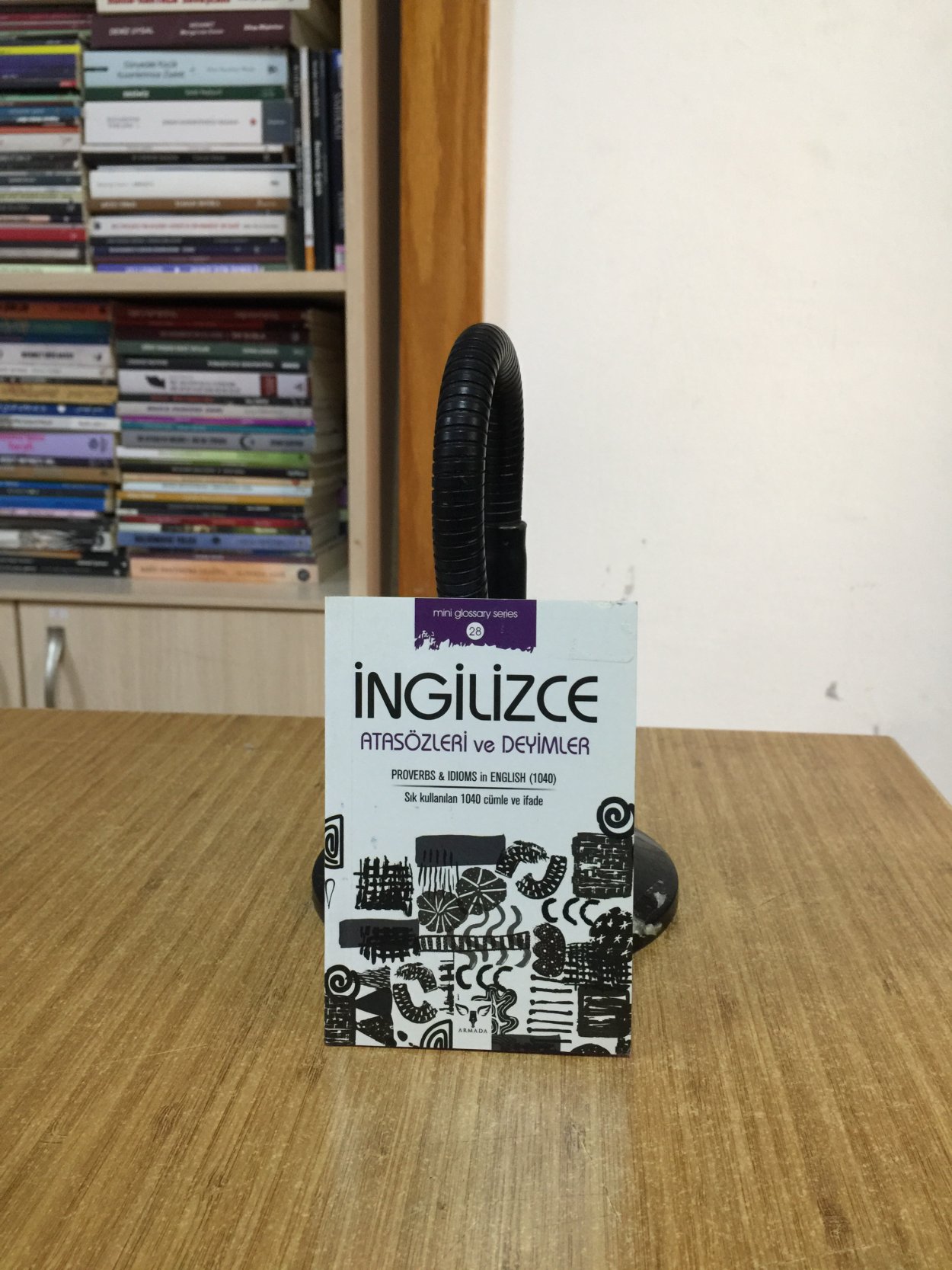 İngilizce Atasözleri ve Deyimler/mini glossary series No:28