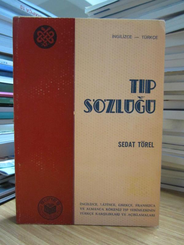 İngilizce Türkçe Tıp Sözlüğü - Sedat Törel