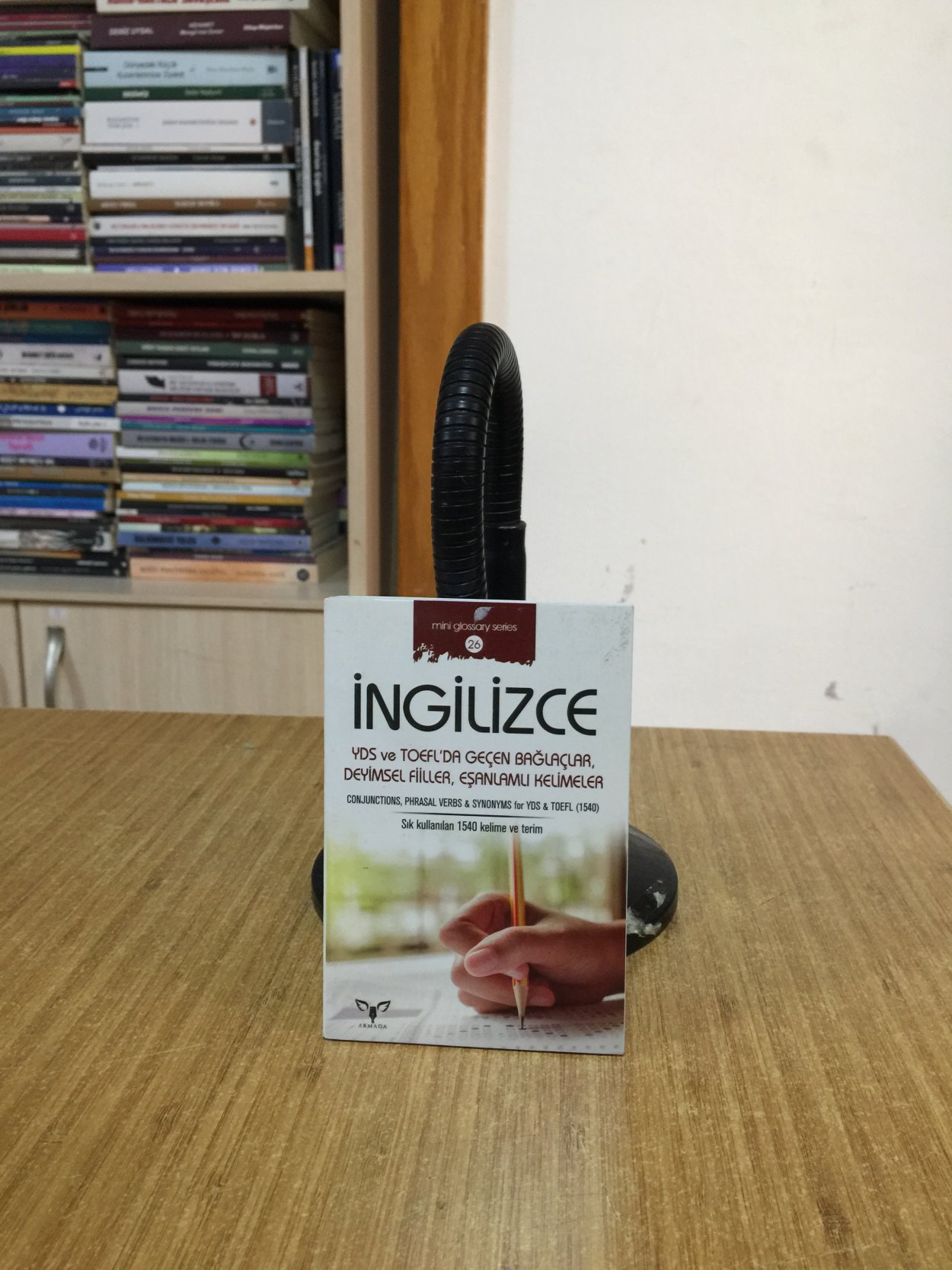 İngilizce YDS ve Toefl'da Geçen Bağlaçlar,Deyimsel Fiiller,Eşanlamlı Kelimeler /mini glossary series No:26