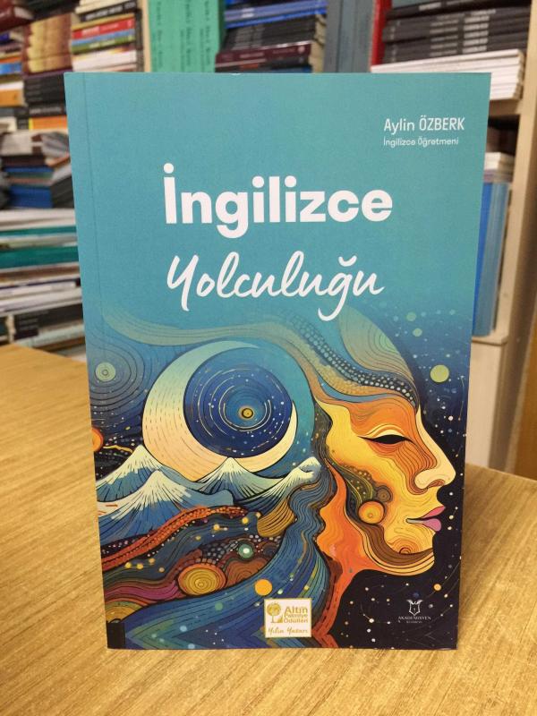 İngilizce Yolculuğu - Aylin Özberk