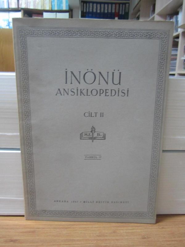 İnönü Ansiklopedisi - Cilt 2 Fasikül 12 - Yıl 1947