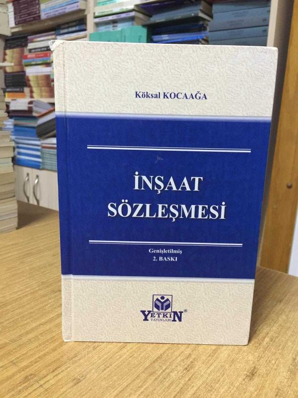 İNŞAAT SÖZLEŞMESİ [2.Baskı - Ciltli] Yetkin Yayınları