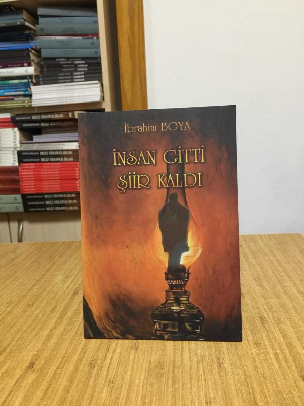 İnsan Gitti Şiir Kaldı - İbrahim Boya