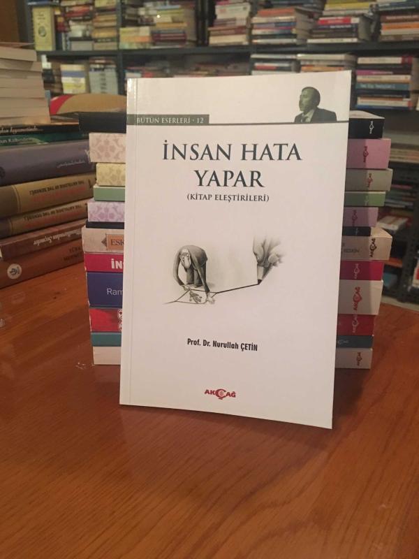 İnsan Hata Yapar - Prof. Dr. Nurullah Çetin
