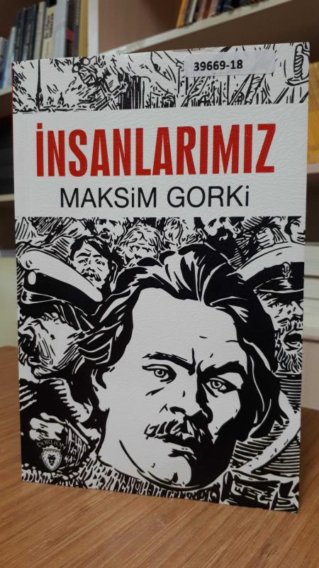 İnsanlarımız - Maksim Gorki