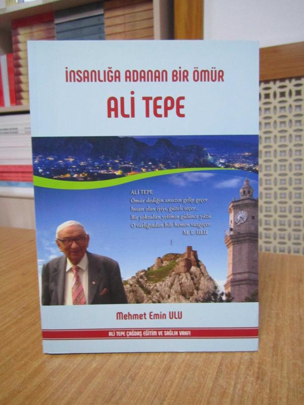 İnsanlığa Adanan Bir Ömür - Ali Tepe