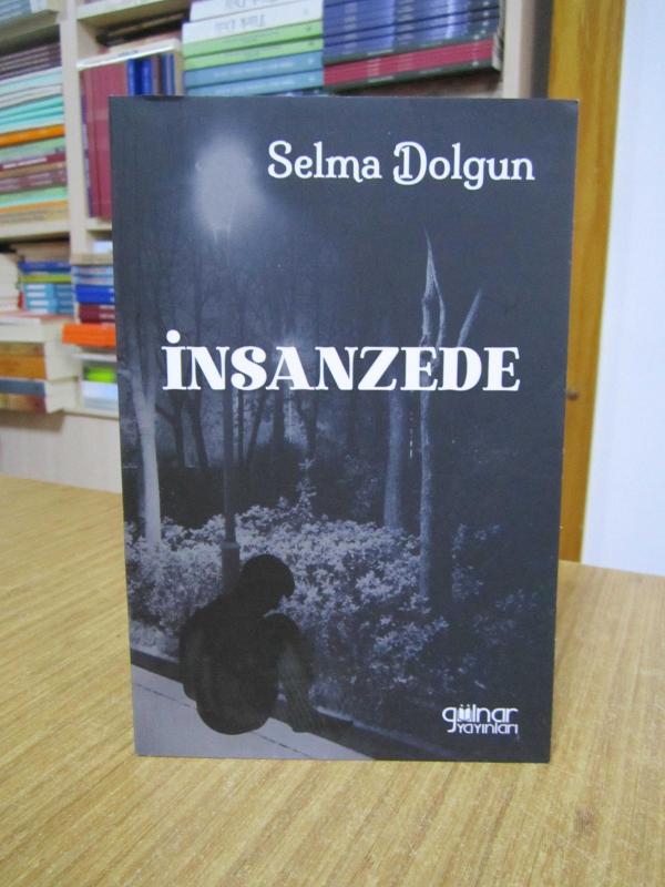 İnsanzede - Selma Dolgun