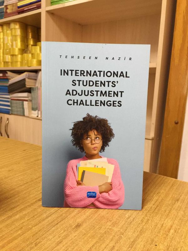 International Students Adjustment Challenges - Tehseen Nazir