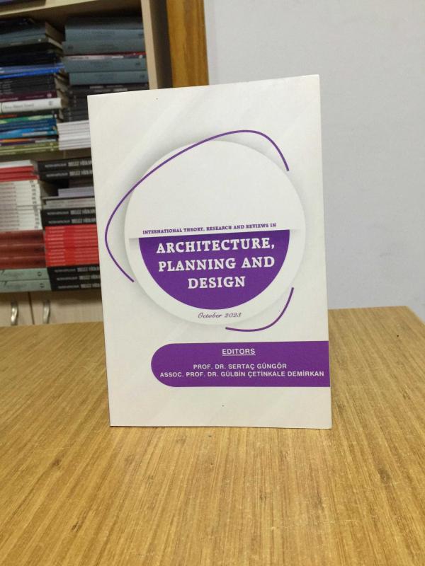 International Theory Research and Reviews in Architecture Planning and Design (October 2023)