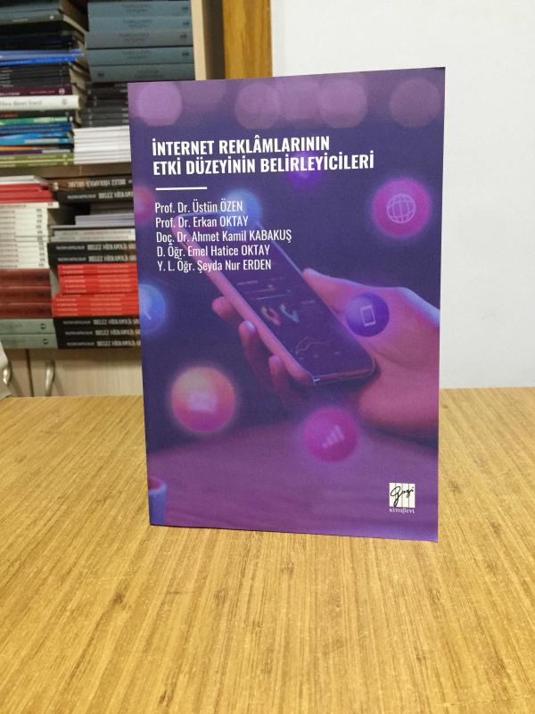 İnternet Reklamlarının Etki Düzeyinin Belirleyicileri