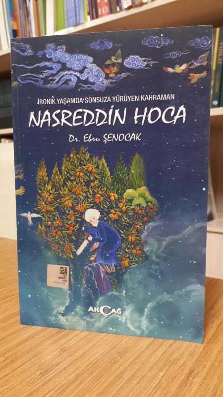 İronik Yaşamda Sonsuza Yürüyen Kahraman Nasreddin Hoca