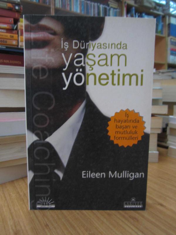 İş Dünyasında Yaşam Yönetimi