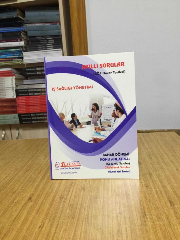 İş Sağlığı Yönetimi Akıllı Sorular AÖF Duvar Testleri / İlkumut Açıköğretim Yayınları