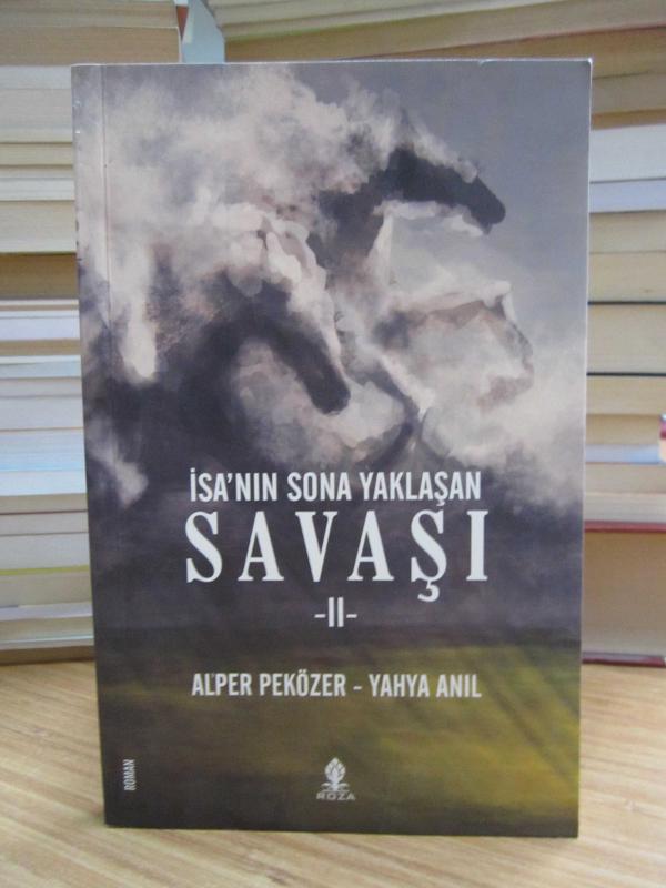 İsa'nın Sona Yaklaşan Savaşı 2 - Alper Peközer & Yahya Anıl