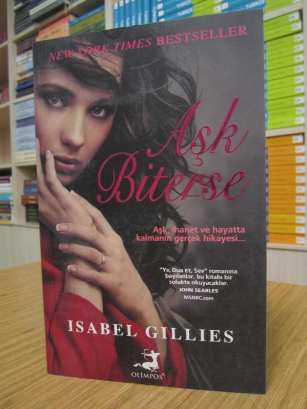 Isabel Gillies - Aşk Biterse