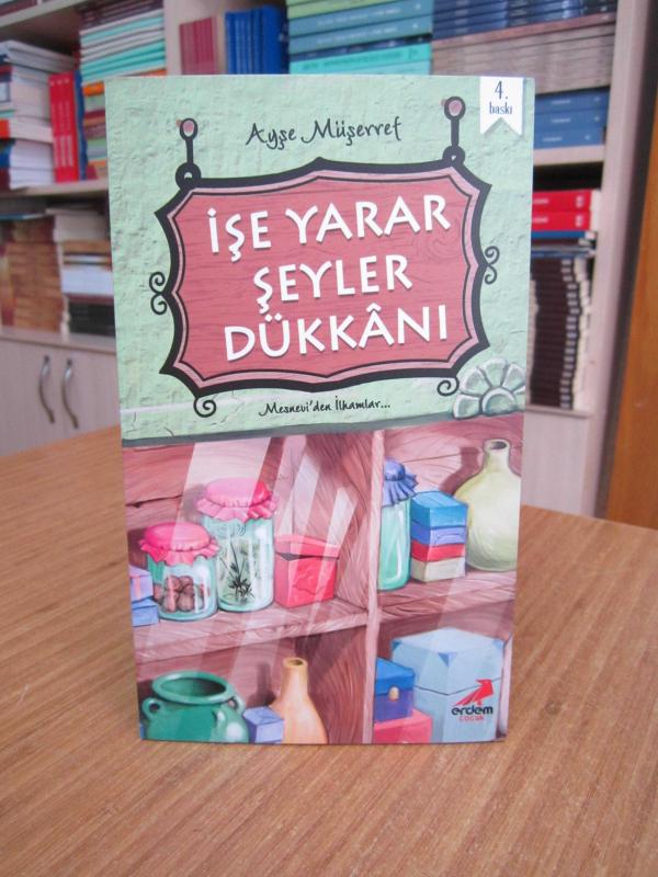İşe Yarar Şeyler Dükkanı - Ayşe Müşerref