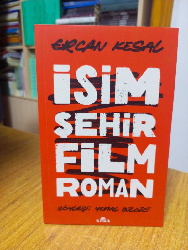 İsim Şehir Film Roman - Ercan Kesal