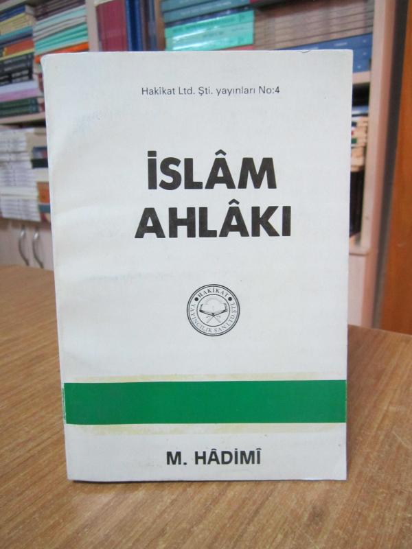 İslam Ahlakı - M. Hadimi (16.Baskı)