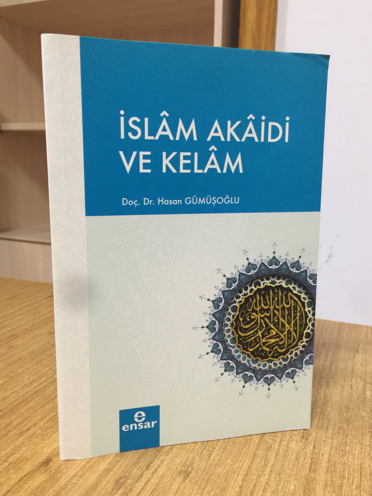 İslam Akaidi ve Kelam - Hasan Gümüşoğlu