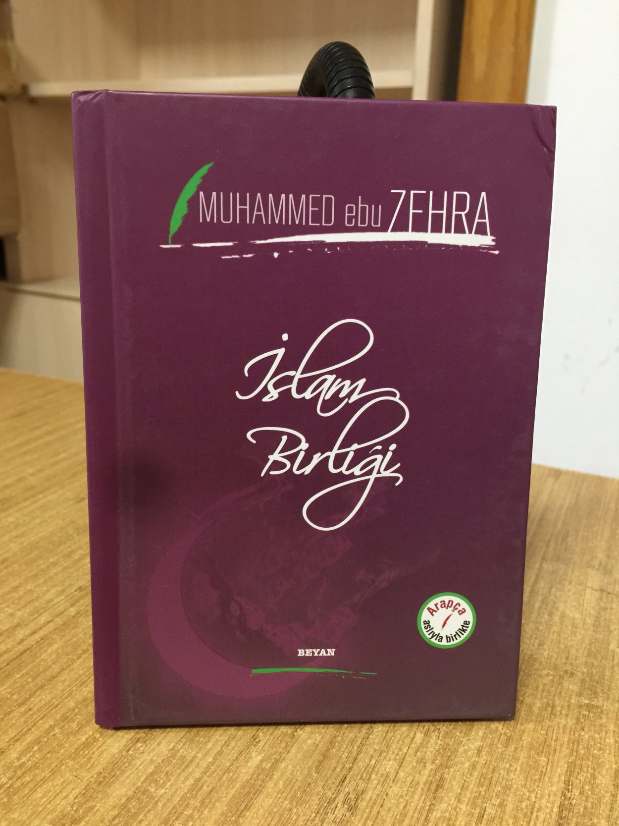 İslam Birliği - Prof. Dr. Muhammed Ebu Zehra (İki Dil Bir Kitap - Arapça-Türkçe)