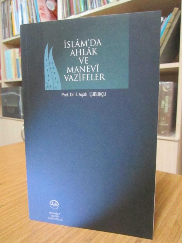 İslam'da Ahlak ve Manevi Vazifeler