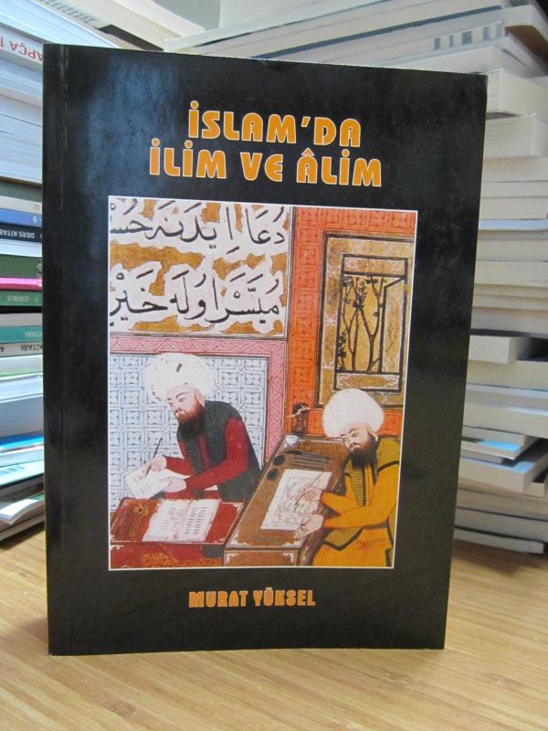 İslam'da İlim ve Alim - Murat Yüksel