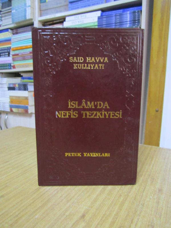 İslam'da Nefis Tezkiyesi - Said Havva Külliyatı