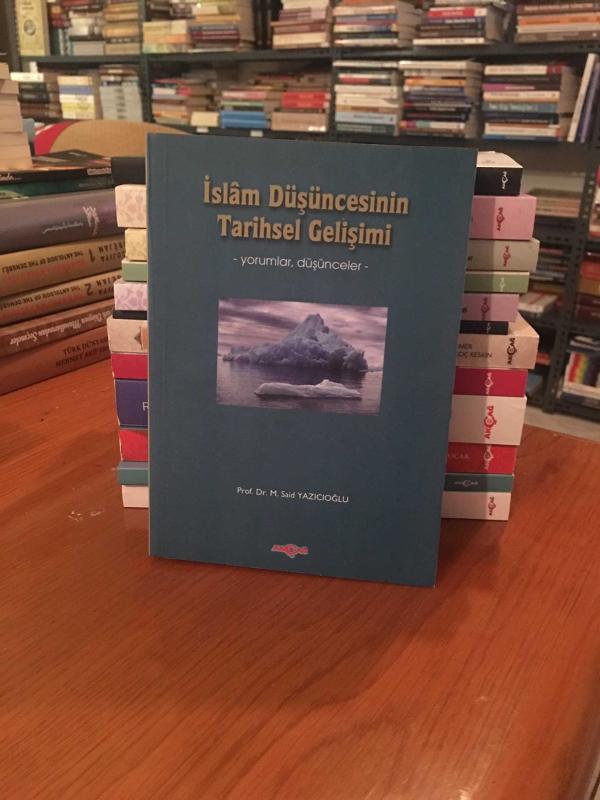 İslam Düşüncesinin Tarihsel Gelişimi