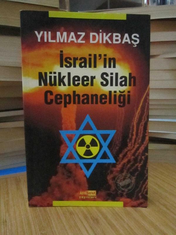 İsrail'in Nükleer Silah Cephaneliği