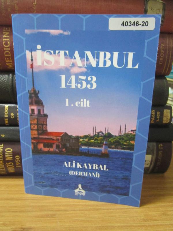 İstanbul 1453 Cilt 1