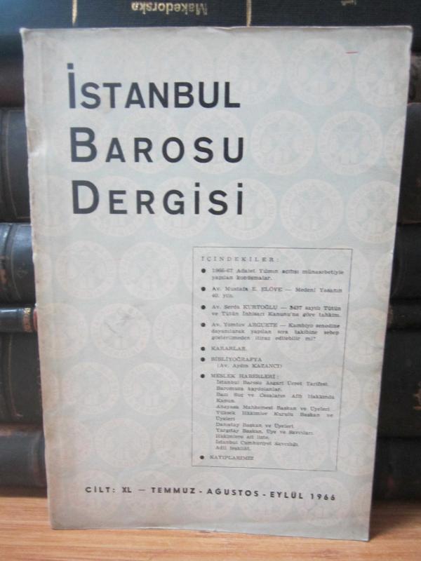 İstanbul Barosu Dergisi - Cilt XL - Temmuz Ağustos Eylül 1966