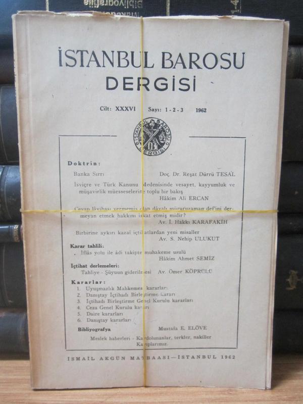 İstanbul Barosu Dergisi - Cilt XXXVI Sayı 1-2-3- 4-5-6 -7 1962 -