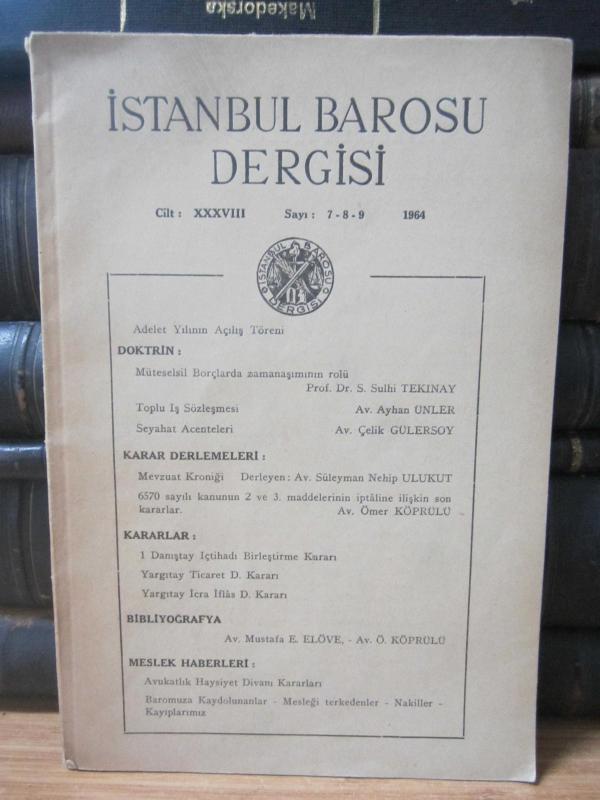 İstanbul Barosu Dergisi - Cilt XXXVIII Sayı 7-8-9  1964