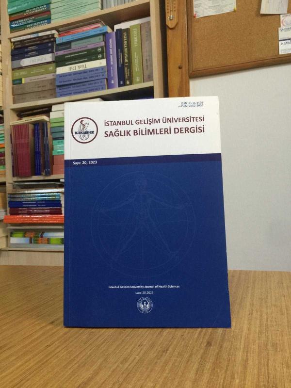 İstanbul Gelişim Üniversitesi Sağlık Bilimleri Dergisi - Sayı 20 - Yıl 2023