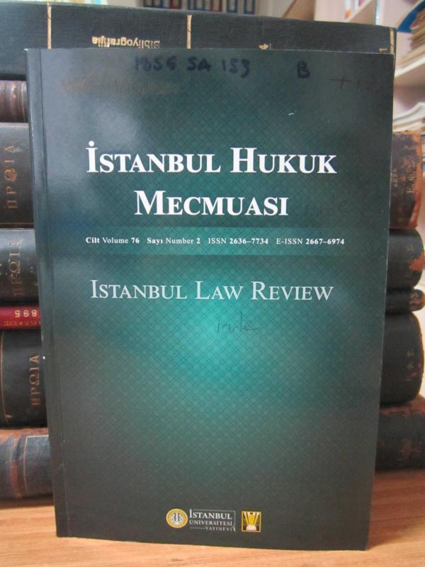 İstanbul Hukuk Mecmuası - Cilt 76 Sayı 2 - Aralık 2018