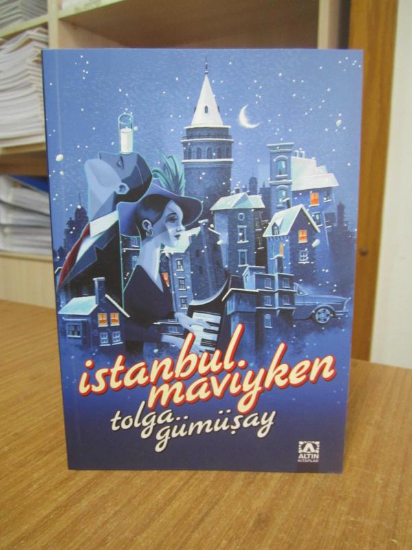 İstanbul Maviyken - Tolga Gümüşay