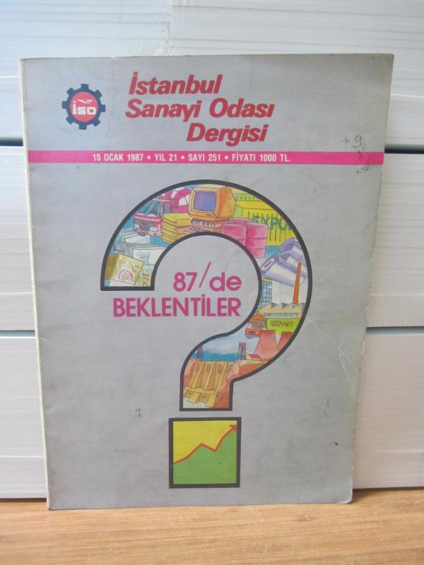 İstanbul Sanayi Odası Mecmuası - 15 Ocak 1987 - Yıl 21 - Sayı 251