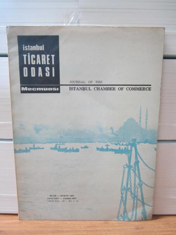 İstanbul Ticaret Odası Mecmuası - Ocak Şubat 1967 - Cilt 84 Sayı 1-2